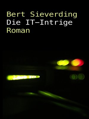 cover image of Die IT-Intrige